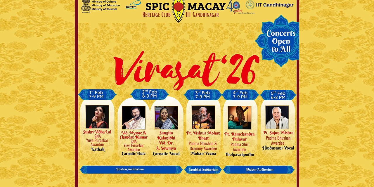 SPIC MACAY Virasat 2026 Celebrates India’s Classical Heritage at IIT Gandhinagar